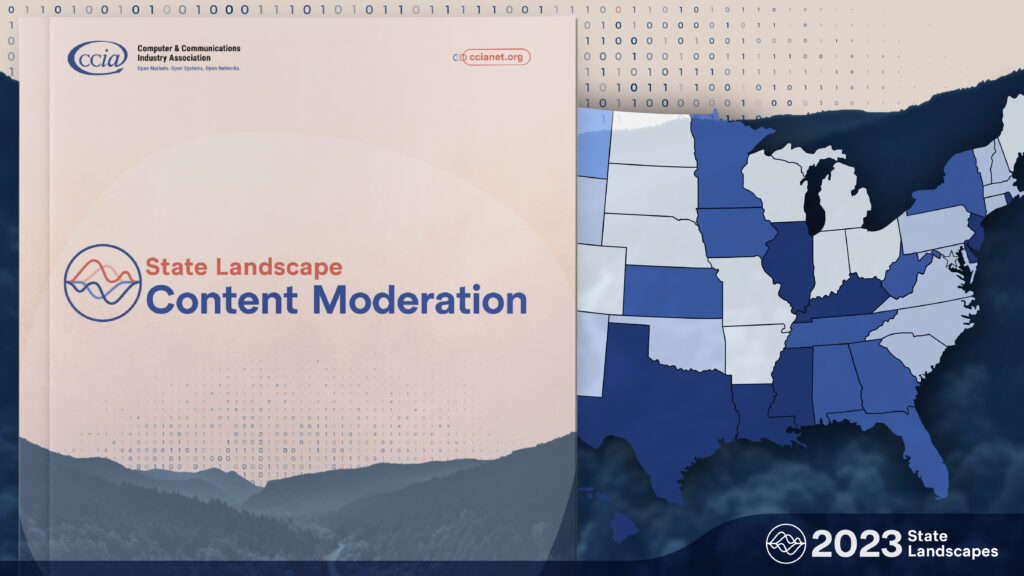 2023 Content Moderation State Legislative Landscape - CCIA